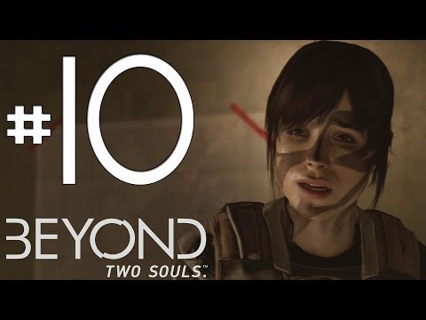 BEYOND: Two Souls Walkthrough - Part 10 "The Mission" PS3 720p Gameplay