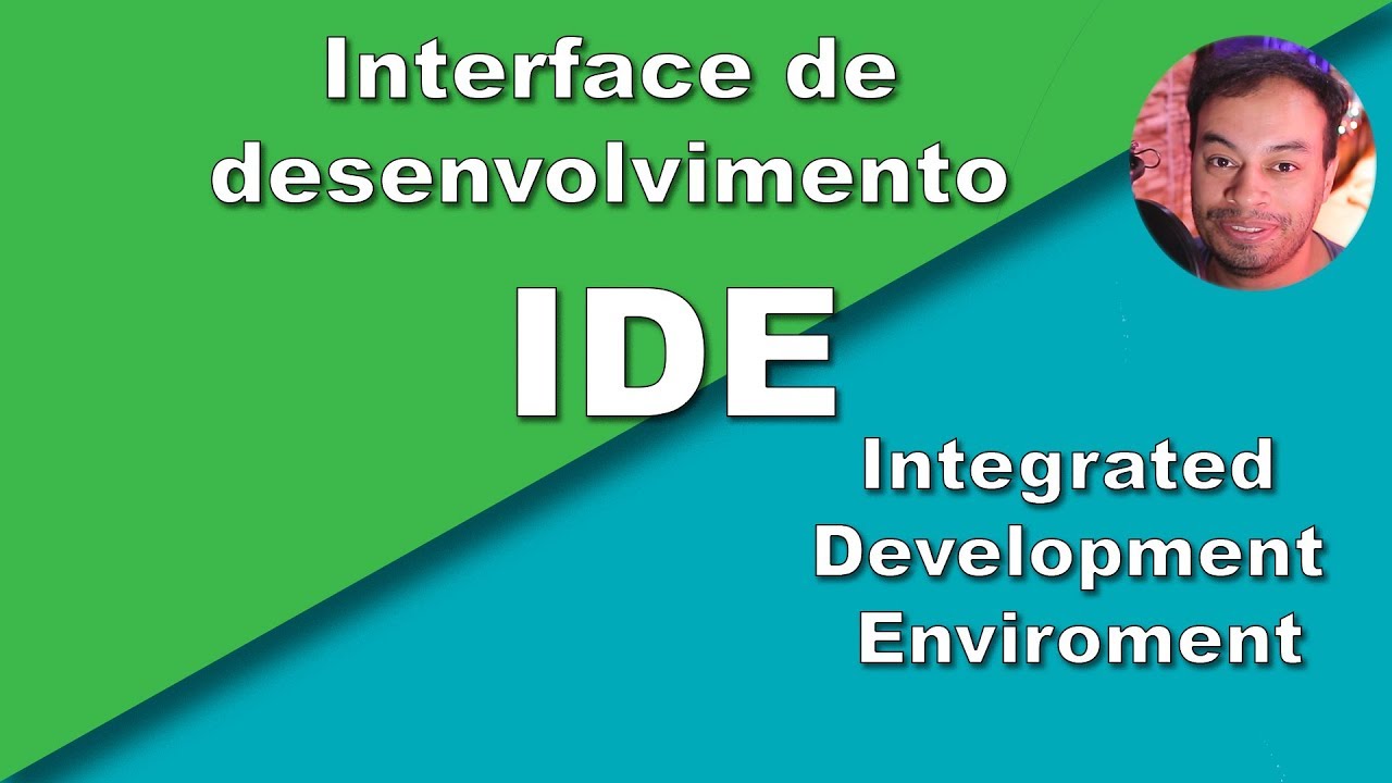 O que é a IDE ( Ambiente de desenvolvimento integrado )