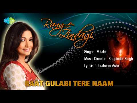 Raat Gulabi Tere Naam | Ghazal Song | Mitalee Singh