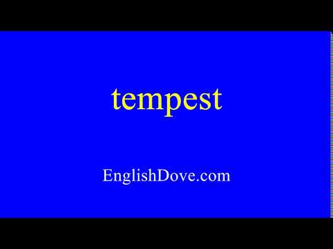 How to pronounce tempest in American English.