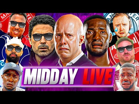 Liverpool & Romz FINISHED! | Don & Lewis COOKING | Arsenal Cruising! | Man Utd 3 Wins! | Midday Live