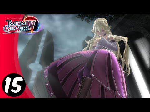 The Legend of Heroes: Trails of Cold Steel IV Walkthrough Part 15