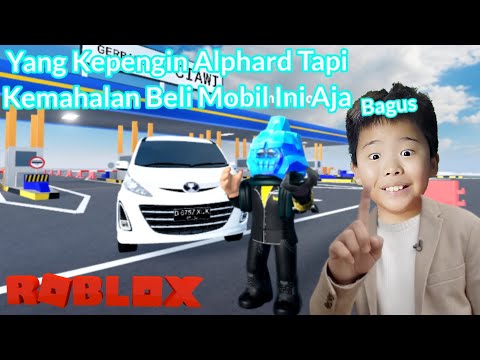 Ini Bagus Buat Alphard Tapi Versi 100 Jutanya Roblox Cdid