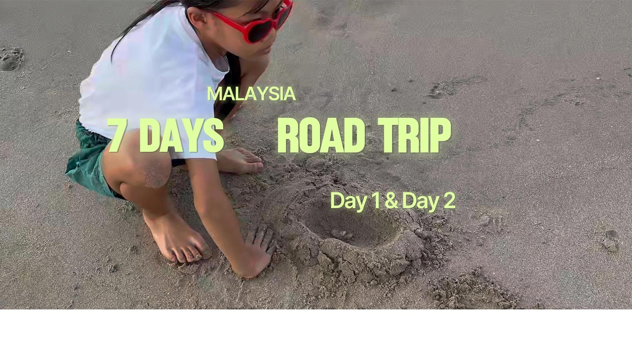Day 1 & 2 Malaysia/Redang Road Trip