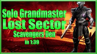 Solo Todays Grandmaster Lost Sector Scavenger´s Den in Under 2 Minutes Platin 05/11/22 (Destiny 2)