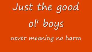Good Ol' Boys + Lyrics Sung By Willie Nelson