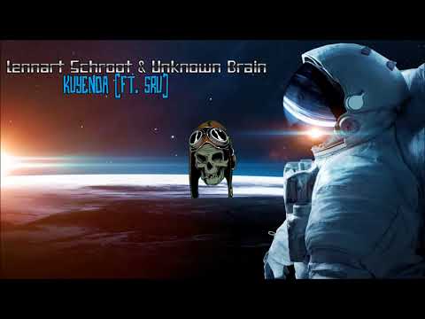Lennart Schroot & Unknown Brain - Kuyenda (ft. Sru)