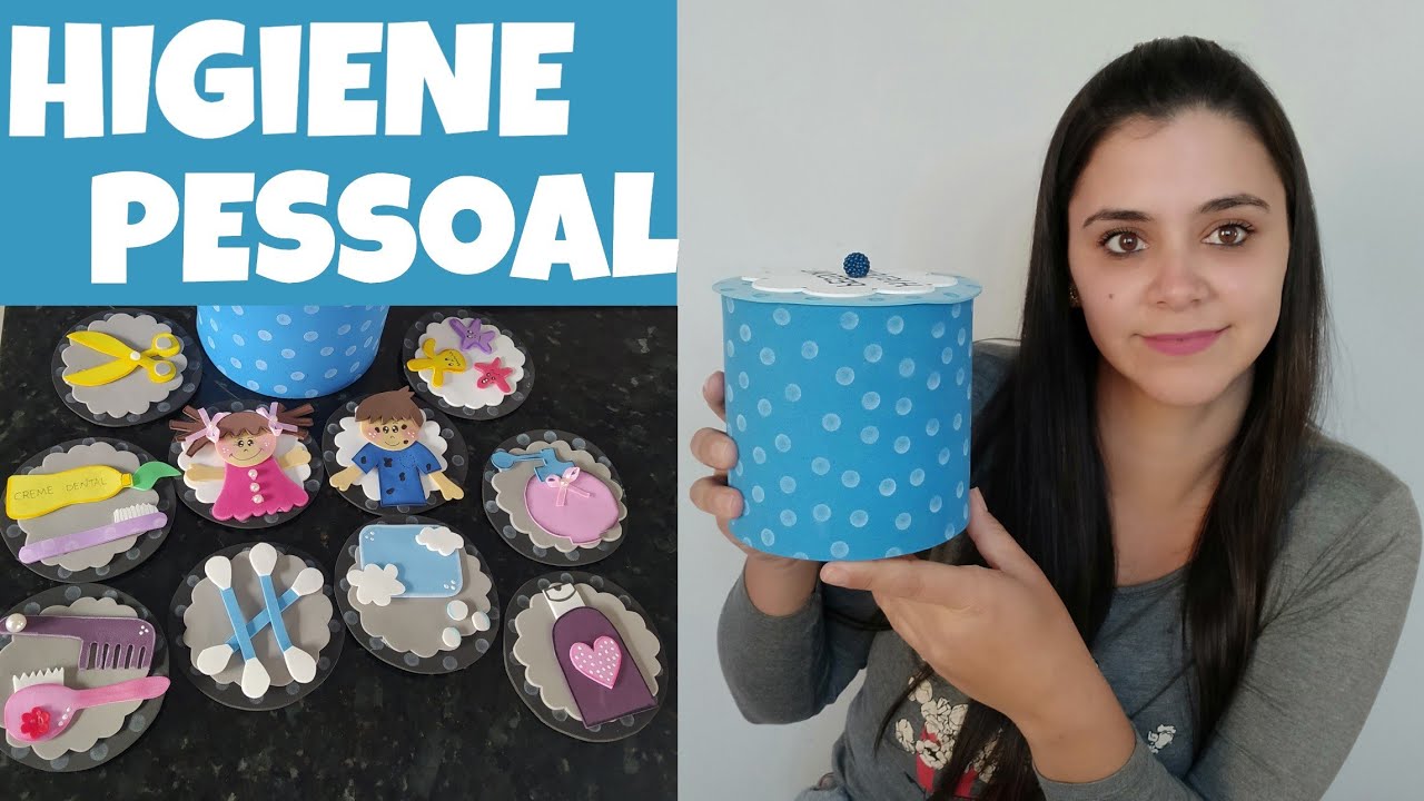 HIGIENE PESSOAL ( Aprendendo hábitos de higiene corporal )