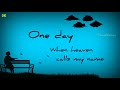 ONE DAY I M Gonna Fly Away Whatsapp Status English Song Helena
