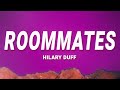 Hilary Duff - Roommates (Lyrics)