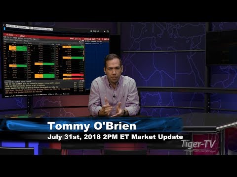 July 31st 2PM ET Market Update with Tommy O'Brien on TFNN