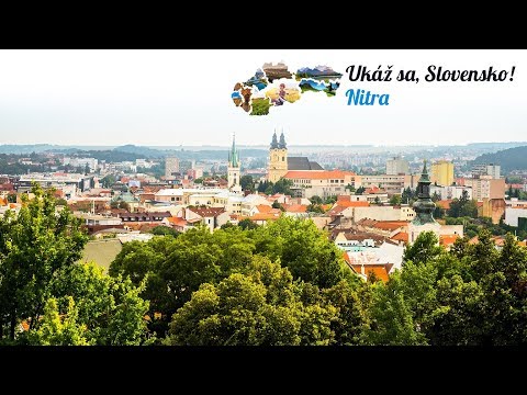 Ukáž sa, Slovensko! - Nitra