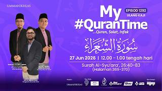 Download lagu (Ulangan) Ep 1292 My #QuranTime 2.0 Sabtu 27 Jun 2026 Ulang Kaji M/S 369-370 Bersama Tokoh Ilmuan mp3