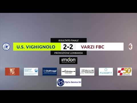 9^ GIORNATA GIRONE F PROMOZIONE - U.S. Vighignolo vs Varzi FBC