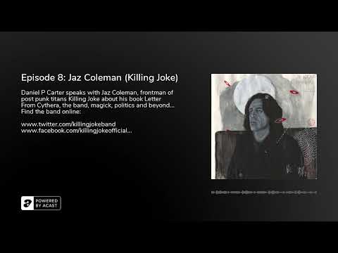Episode 8: Jaz Coleman (Killing Joke)