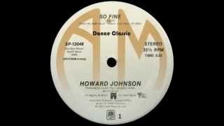 Howard Johnson - So Fine (12&quot; Mix)