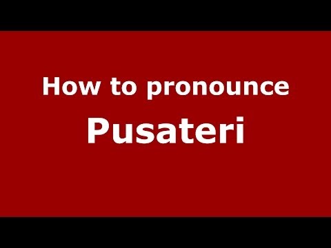 How to pronounce Pusateri (Italian/Italy) - PronounceNames.com