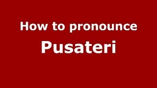 How to pronounce Pusateri