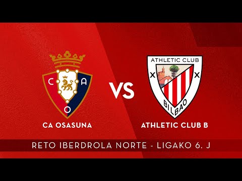 Imagen de portada del video 🔴 LIVE | CA Osasuna – Athletic Club B | Reto Iberdrola Norte 2021-22 I 6. J