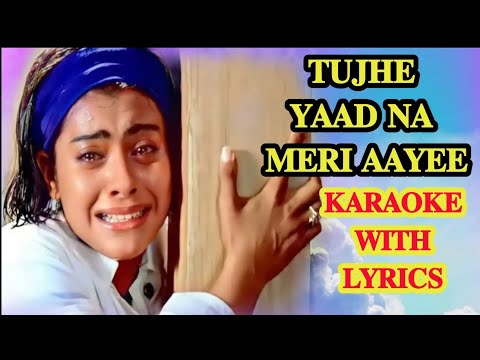 Tujhe Yaad Na Meri Aayee | Karaoke With Lyrics | Kuch Kuch Hota Hai | Shah Rukh Khan | Kajol | #SR#