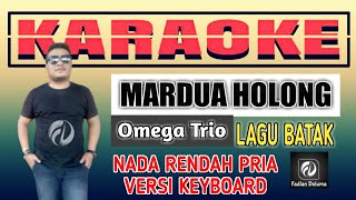 Download lagu Karaoke MARDUA HOLONG Nada Rendah Pria Versi Keyboard | Omega Trio mp3
