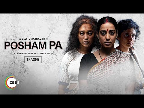 Posham Pa: Official Teaser | Mahie Gill | Sayani Gupta | ZEE5 Originals — Posham Pa