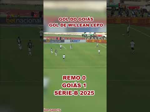 GOL DO GOIÁS | GOL DE LEPO | Remo x Goiás | Brasileirão Série B 2025 #Remo #Goiás #sérieB