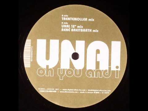 Unai - oh you and i (Unai 12 Mix)