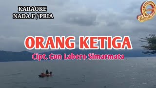 Download lagu KARAOKE ORANG KETIGA NADA RENDAH PRIA mp3