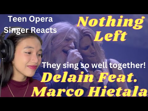 Teen Opera Singer Reacts To DELAIN feat. Marco Hietala - Nothing Left