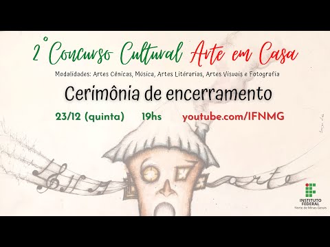 2º Concurso Cultural "Arte em casa" - Cerimônia de encerramento