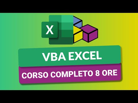 Corso VBA Excel da 8 ore in Italiano  - VBA Excel Tutorial Italiano