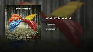 Carptree - World Without Mind video