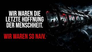 Wir ließen die Menschheit zum Sterben zurück… Newstart | Creepypasta Gruselgeschichte