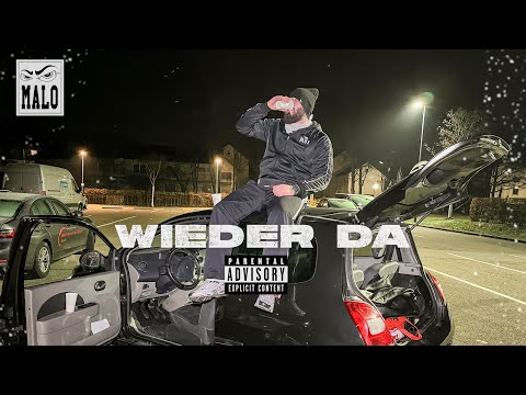 MALO - WIEDER DA (prod.by Dextah) [OFFICIAL MUSIC VIDEO]