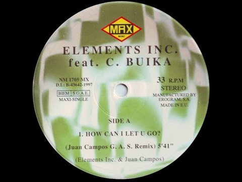 Elements inc. Feat. C.Buika - How can i let u go? (1997)