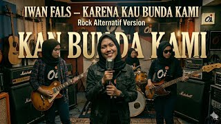 Download lagu Iwan fals x Sawung Jabo - karena kau bunda kami | rock alternatif version | cover by AF music  mp3