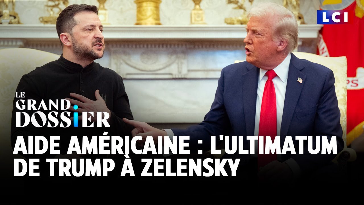 Aide Américaine : l'ultimatum de Trump à Zelensky  ｜LCI