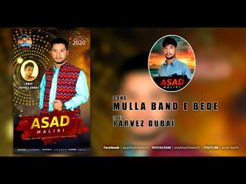 Asad maliri - mulla BAND E  BEDE