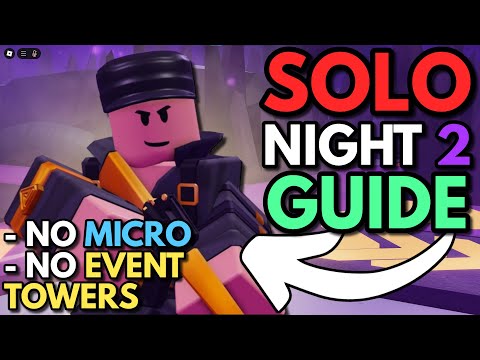 The EASIEST Solo Night 2 Guide | TDS Null & Void Event