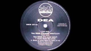 DEA  - You Think It's Over Now? (Outta State Mix)