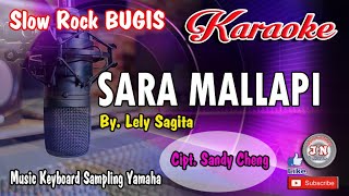 Download lagu SARA MALLAPI_Bugis KARAOKE No Vocal Lirik By Lely Sagita mp3