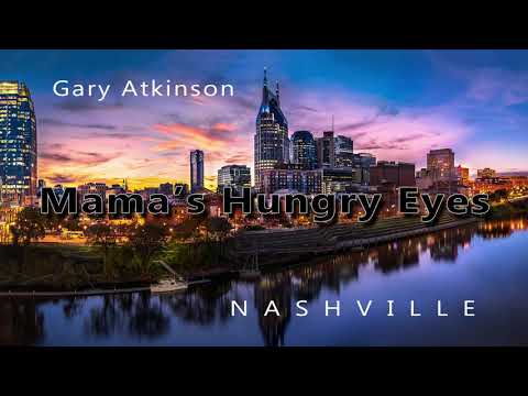 Gary Atkinson and Friends - Mama's Hungry Eyes