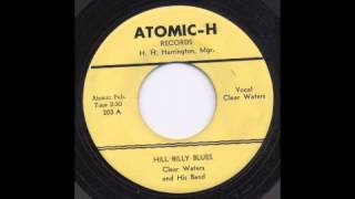 CLEAR WATERS - HILLBILLY BLUES - ATOMIC-H