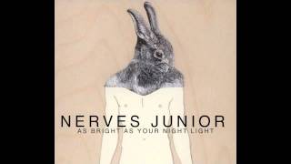 As Bright as Your Night Light - Nerves Junior