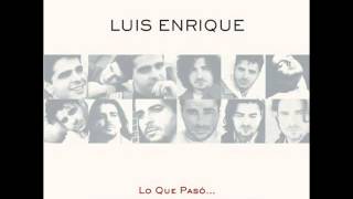 Luis Enrique - No Te Quites La Ropa