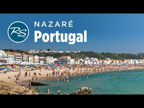 Nazaré, Portugal: Beaches and Barnacles - Rick Steves’ Europe Travel Guide - Travel Bite