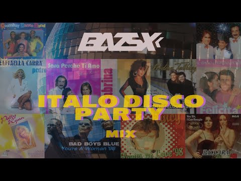 Bazsx - ITALO DISCO🇮🇹PARTY Mix🌴(Fancy,ModernTalking,AlBano,Baccara,Sabrina,RaffaellaCarra...)