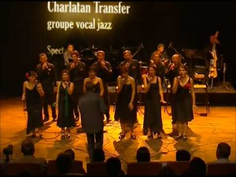 Charlatan Transfer - Presentation - groupe vocal jazz