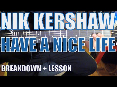 Have A Nice Life (acoustic) - Nik Kershaw